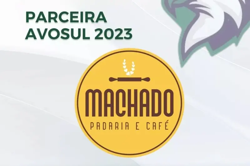 Machado Padaria é a nova patrocinadora da AVOSUL!